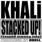Picture for song 'Stacked Up!Stupid$$$Mix' by artist 'Dellsong'