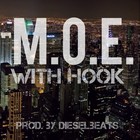 Picture for song 'M.O.E (With Hook) FREE D/L' by artist 'DieselMusic'