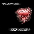 Picture for song 'I Love You' by artist 'Dj Xeon UK'