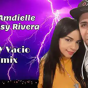 Picture for song 'Don Amdielle & Deisy Rivera - Solo Y Vacio Remix' by artist 'Don Amdielle'