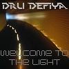 Picture for song 'Welcome to the Light' by artist 'Dru DeFiya'