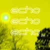 Picture for song ''truth' edit' by artist 'echo echo echo'