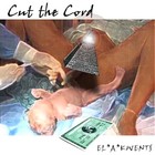 Picture for song 'El_A_Kwents - Cut the Cord (Produced by Integrals,' by artist 'ElAKwents'