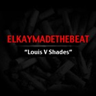 Picture for song 'Louis V Shades (Beat)- ElkayMadeTheBeat' by artist 'ElkayMadeTheBeat'