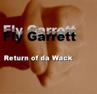 Picture for song 'Return of da Wack' by artist 'Fly Garrett'