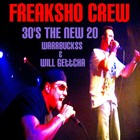 Picture for song '30s The New 20' by artist 'FREAKSho Crew'