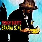 Picture for song 'The Banana Song (live)' by artist 'Frenchy Burrito And The Folk Pistols'
