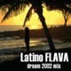 Picture for song 'Latino Flava (Dream 2002 mix)' by artist 'FuNMoNsTeR'