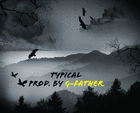 Picture for song 'Typical | FREE DL | More @ www.gfathersounds.com' by artist 'Gfather'
