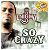 Picture for song 'So Crazy - by J-Enigma 'da Swamp Boy'' by artist 'Ground Level Entertainment'