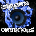 Picture for song 'Omnicious' by artist 'Ishiyama'
