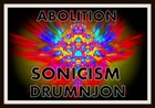 Picture for song 'ABOLITION - Sonicism with Drumnjon' by artist 'J3r3my'