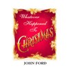 Picture for song 'Whatever Happened To Christmas' by artist 'John Ford of the Strawbs'
