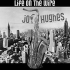 Picture for song 'Life On The Wire' by artist 'Jo Hughes'