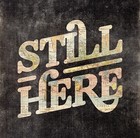 Picture for song 'Still Here' by artist 'Milenium Music'