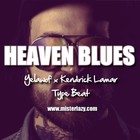 Picture for song 'Heaven Blues *Yelawolf Type Beat*' by artist 'Mister Lazy'