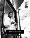 Picture for song 'ALL MY LIFE' by artist 'Mr Baytastic'