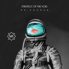 Picture for song 'Strategy Of The Void' by artist 'Mr.Kooman'