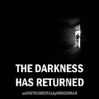 Picture for song 'The Darkness Has Returned' by artist 'Mr.Kooman'