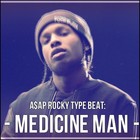 Picture for song '*SOLD* Medicine man (A$AP Rocky/Schoolboy Q type)' by artist 'pablo beats'