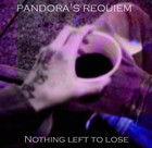 Picture for song 'Nothing Left To Lose' by artist 'Pandora's Requiem'