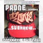 Picture for song 'Prone & Subkrew - Fade to Fortune' by artist 'PRONE (the original)'