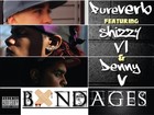 Picture for song 'Bandages Ft Shizzy VI & Denny V (Official)' by artist 'pureverb'
