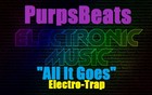 Picture for song 'All It Goes (Electro / Trap)' by artist 'PURPS BEATS'