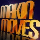 Picture for song 'Makin' Moves - MOB' by artist 'Radikal Rhymes'