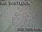 Picture for song 'Send Your Rain' by artist 'Ray Whitlock'