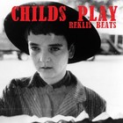 Picture for song 'Childs Play *SOLD*' by artist 'Reklis Beats'