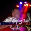 Picture for song 'Still Loving Me' by artist 'Richard Frankz'