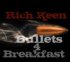 Picture for song 'Bullets 4 breakfast freestyle' by artist 'Rich Keen'