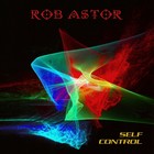 Picture for song 'Self Control' by artist 'Rob Astor'