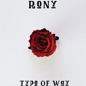 Picture for song 'Type of Way' by artist 'Rony'