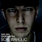 Picture for song '10. 2002-2004 - Tough' by artist 'Screwaholic'