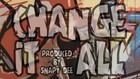 Picture for song 'Change It All (Instrumental) FOR SALE' by artist 'Snapy Dee'
