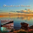 Picture for song 'Stranded and Blended - Preview' by artist 'Sundown Cafe'