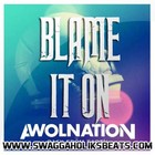 Picture for song '!!NEW!! - Blame It On |FREE D/L| Buy One,Get One' by artist 'SWAGGAHOLIKS BEATS'