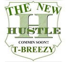 Picture for song 'The New Hustle' by artist 'T-breezy aka Lil T'