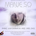 Picture for song 'MANJE SO - Rymez Jusa Dementor Kazz SP23 Dyce (Pro' by artist 'TeamBoomslang'