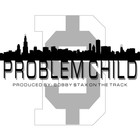 Picture for song 'Bobby $tax - Problem Child' by artist 'The AoN DiR Agency'