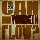 Picture for song 'Youngin - Can I Flow?' by artist 'therealyoungin'