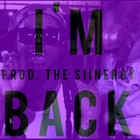 Picture for song 'I'm Back | *Anthem* | FREE DL' by artist 'The Siinergy'