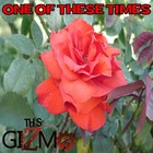 Picture for song 'One Of These Times' by artist 'This Gizmo'