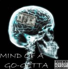 Picture for song 'MinD Of A gO GETTA' by artist 'TONE T'