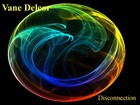 Picture for song 'Disconnection' by artist 'Vane Delcor'