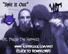 Picture for song 'VECT - Spit It Out (Ft. Phase The Hermit)' by artist 'VECT'
