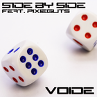 Picture for song 'Side by side (feat. Pixieguts)' by artist 'Voide'