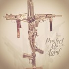 Picture for song 'Protect me Lord' by artist 'YSL MUSIC'